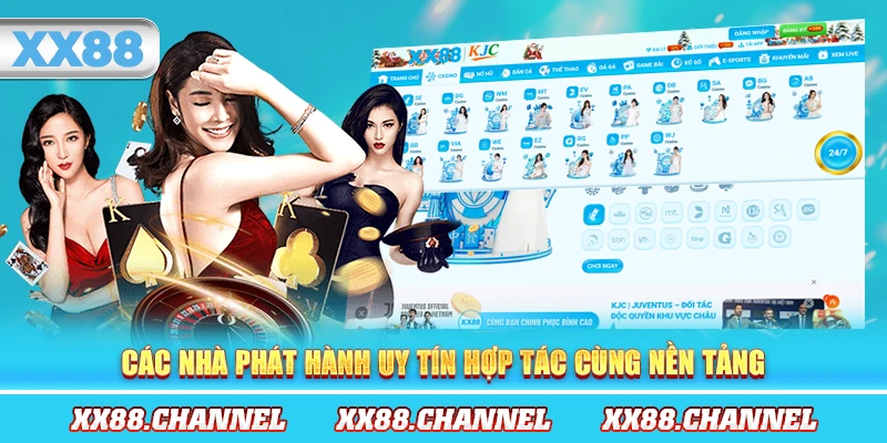 Các nhà phát hành uy tín hợp tác cùng nền tảng