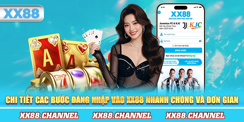 Chi tiết các bước đăng nhập vào XX88 nhanh chóng và đơn giản