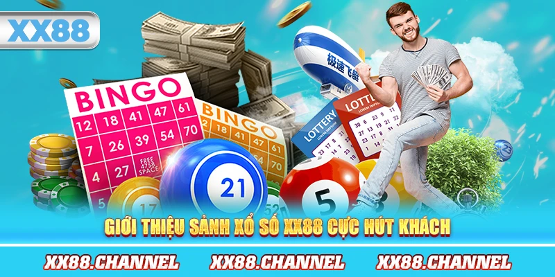 Giới thiệu sảnh xổ số XX88 cực hút khách