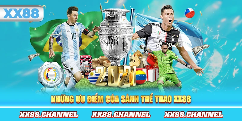 Những ưu điểm của sảnh thể thao XX88